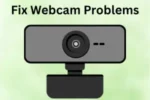 How to Fix Webcam Problems: Step‑by‑Step Guide in 2026