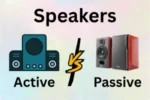 Active vs Passive Speakers Guide: Easy Comparison & Best Choice
