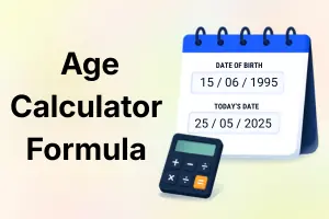 How to Calculate Age Using Age Calculator Formula for Beginners