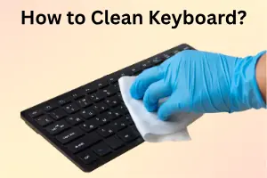 How to Clean a Computer Keyboard – Smart Hacks and Pro Tips