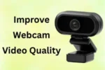 How to Improve Webcam Video Quality for Sharp Videos in 2026