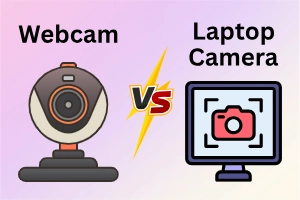 Webcam vs Laptop Camera: Difference between Laptop Camera and Webcam 
