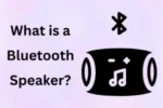 What is a Bluetooth Speaker – Simple Explanation in 2026 